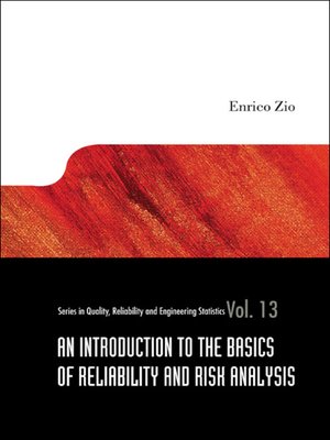 cover image of An Introduction to the Basics of Reliability and Risk Analysis
